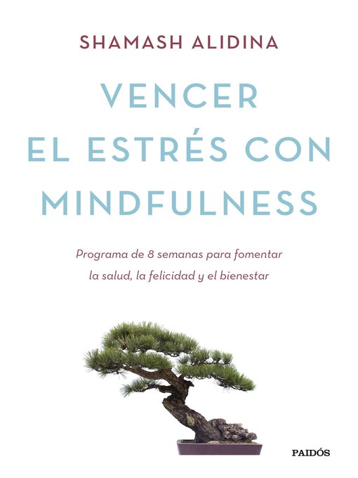 Title details for Vencer el estrés con mindfulness by Shamash Alidina - Available